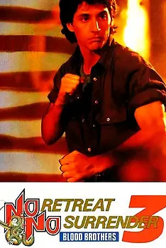 No Retreat, No Surrender 3: Blood Brothers